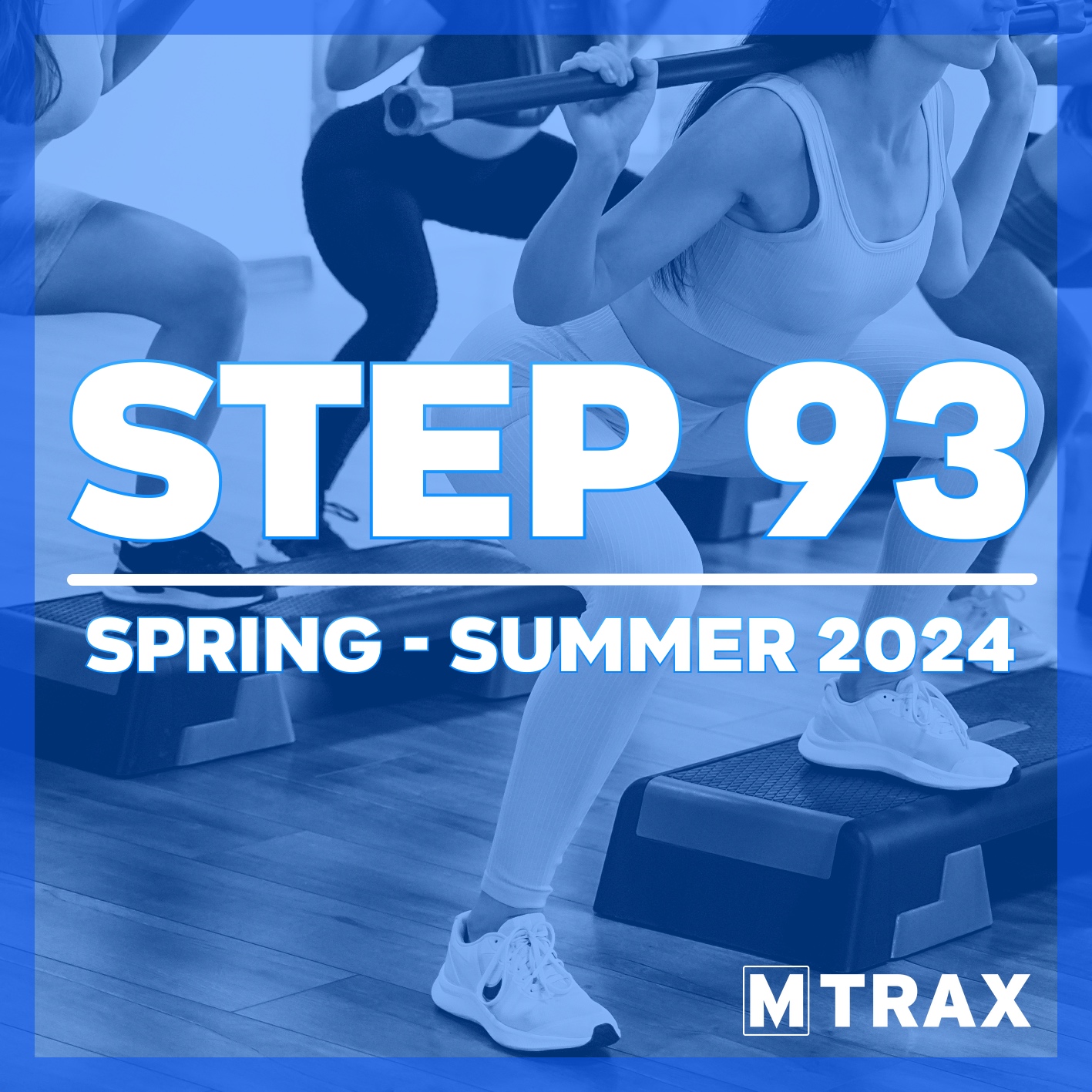 MTRAX Step Vol.93 - Spring/Summer 2024 (2 CDs)